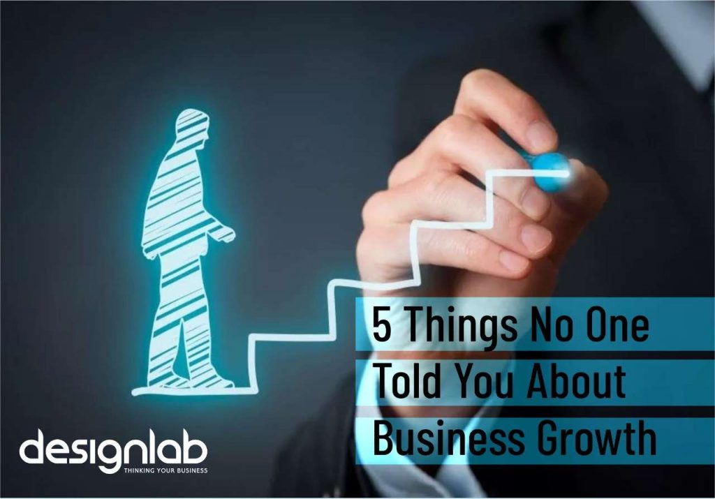 5 things no one told you about business growth 9d047d9b