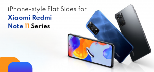 iPhone style Flat Sides for Xiaomi Redmi Note 11 Series