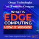 Edge Computing the future of Cloud Computing