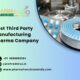 Best Third Party Pharma Manufacturers in India | Third Party Contract Manufacturing