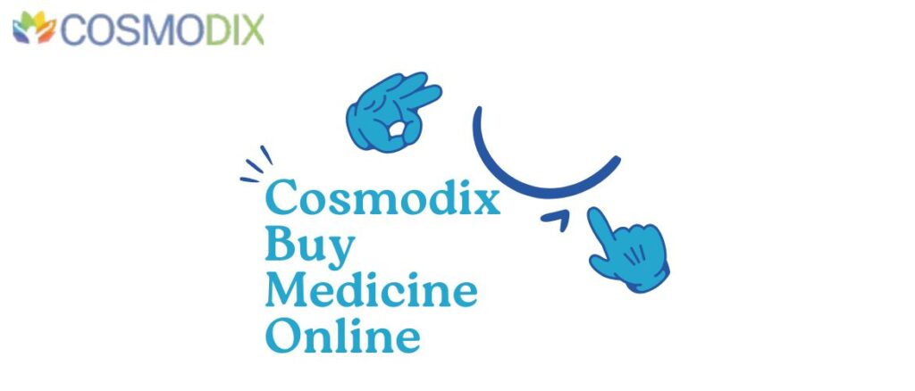 cosmodix buy medicine online 44141c0d