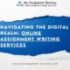 Navigating the Digital Realm: Online Assignment Writing Services