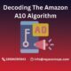 Decoding The Amazon A10 Algorithm