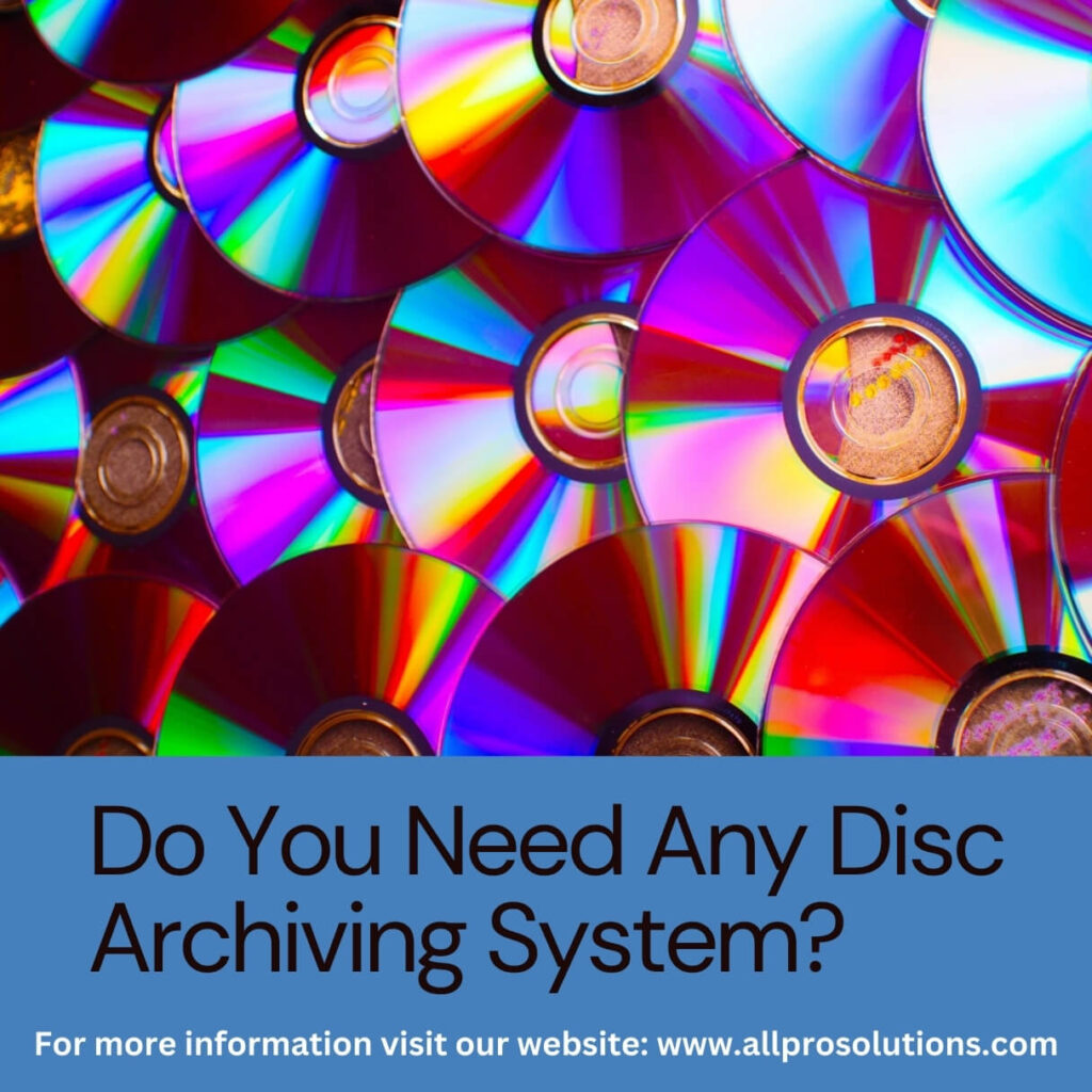 do you need any disc archiving system 182990f5