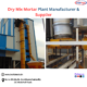 Dry Mix Mortar Plant Suppliers in Hyderabad