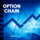 Option Chains: A Comprehensive Guide to Understanding