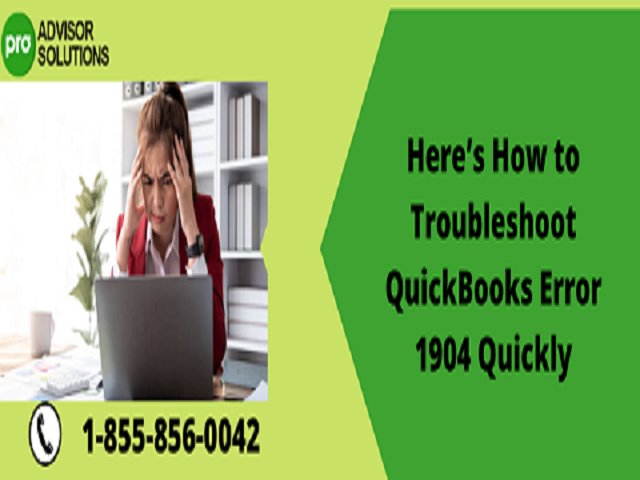 quick methods to troubleshoot quickbooks error 1904 copy 06bb2230