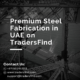 Elevate Your Projects with Top-tier Structural Steel Fabricators on TradersFind