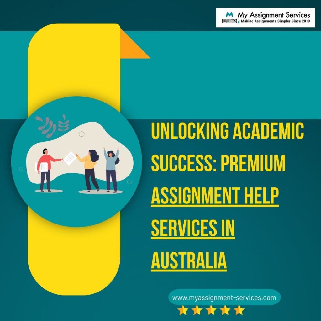 unlocking academic success premium assignment help services in australia d92abcde