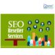 Elevate Your Digital Offerings with the Best SEO Reseller Services
