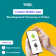 Premium Choice for Custom Mobile App Development in Dubai | ToXSL Technologies