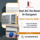 Get Pocket Friendly AC On Rent In Gurgaon - Keyvendors