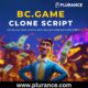 Bc.game clone script for entering into crypto betting industry