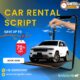 Efficient Car Rental Script for Seamless Business Operations