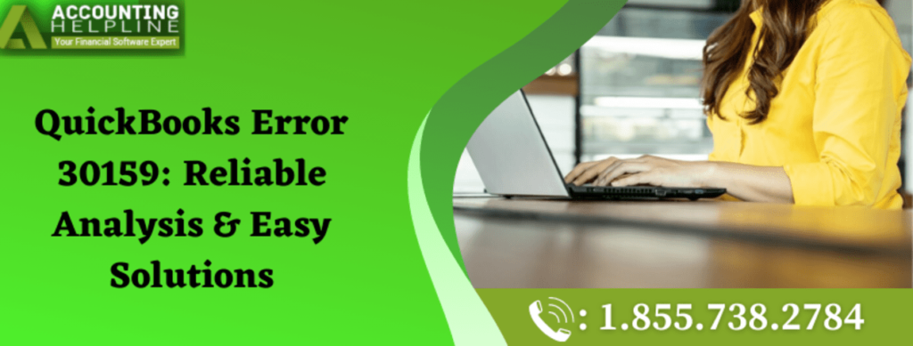 effective ways to resolve quickbooks desktop error 30159 1 c5bd5911