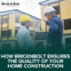 How Bricknbolt Ensures the Quality of Your Home Construction