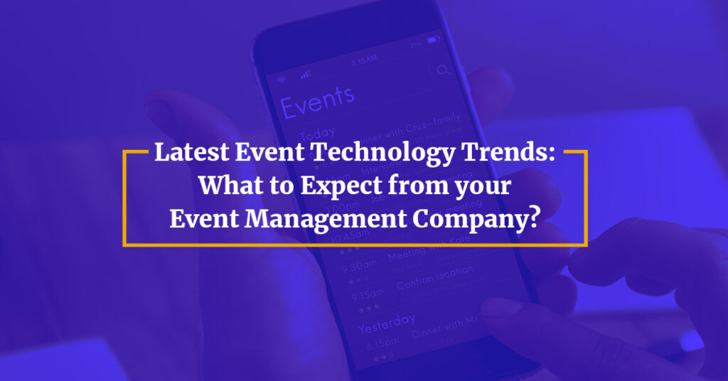 latest event technology trends for event management company ct 5f9aac1c