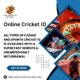 Live Cricket ID of India: Casino & Cricket with Fast Site & Unlimited Withdrawals