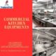 Premium Commercial Kitchen Equipments - Tradersfind