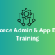 Upgrade your career with Zx Academy on live Salesforce Admin and app builder training Course