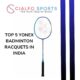 Top 5 Yonex Badminton Racquets in India