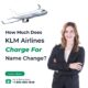 How Much Does KLM Airlines Charge For Name Change?