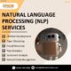 Revolutionize Your Business with Cutting-Edge NLP Solutions
