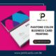 Make Your Brand Pop: Pantone Color Business Card Printing