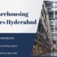 Choose The Best Warehousing Services Hyderabad