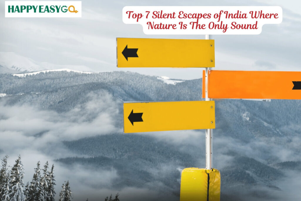 Top 7 Silent Escapes of India