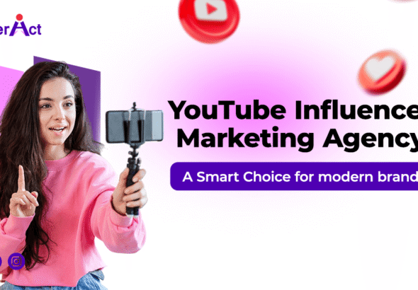 Youtube Influencer Marketing Agency- A Smart Choice for modern brand