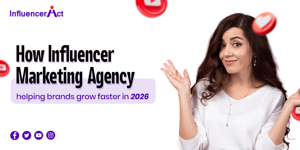 How influencer marketing is helping brands grow faster in 2026