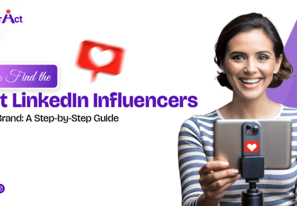 How to Find the Right LinkedIn Influencers for Your Brand A Step-by-Step Guide