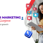 Influencer marketing agency in Gurgaon- driving modern brand growth