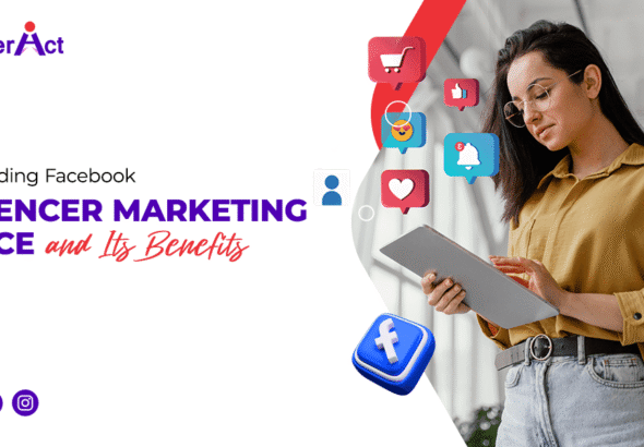 Understanding Facebook Influencer Marketing Agency and Its Benefits