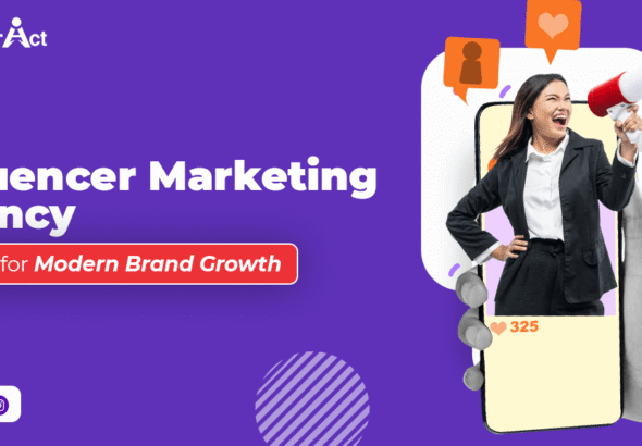 Influencer Marketing Agency in India for Modern Brand Growth