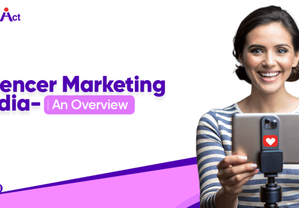 Influencer Marketing in India- An Overview