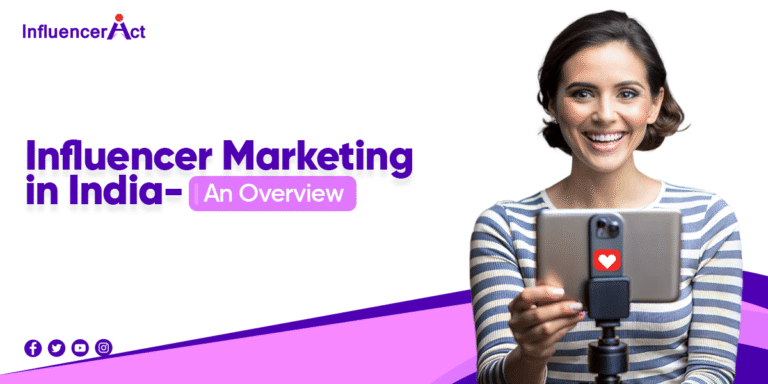 Influencer Marketing in India- An Overview