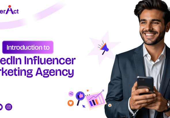 Introduction to LinkedIn Influencer Marketing Agency