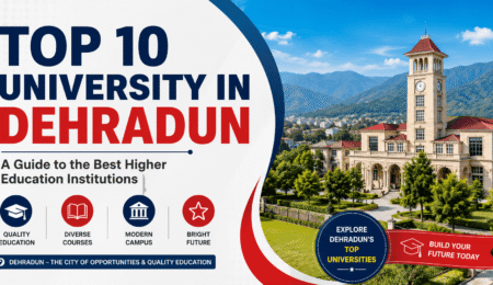 Top 10 University in Dehradun