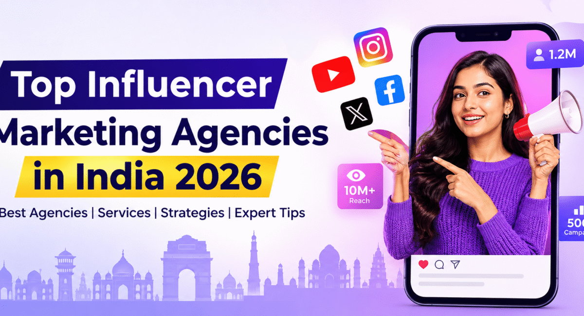 Top Influencer Marketing Agencies in India 2026 Top Influencer Marketing Agencies in India 2026