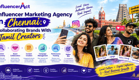 Influencer Marketing Agency in Chennai