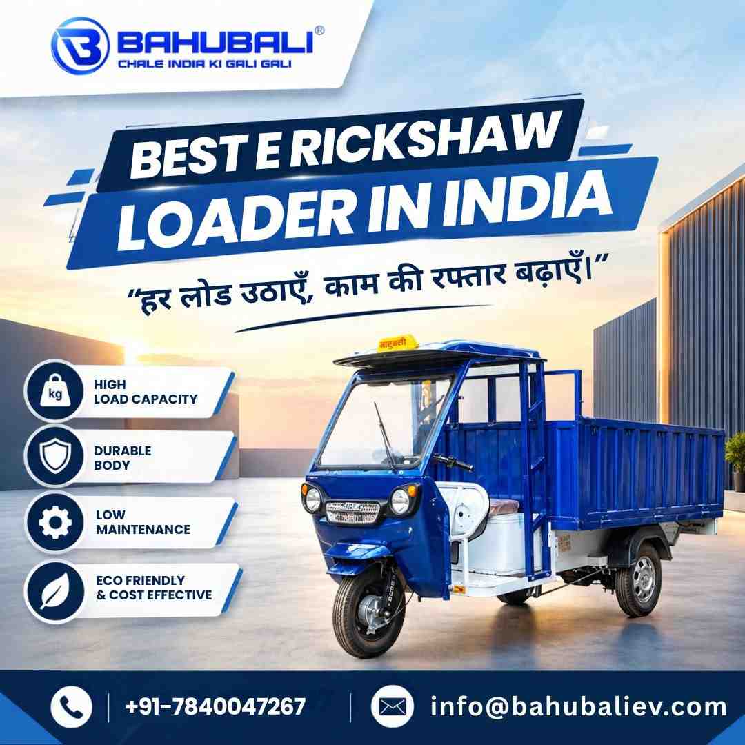Best E Rickshaw Loader in India