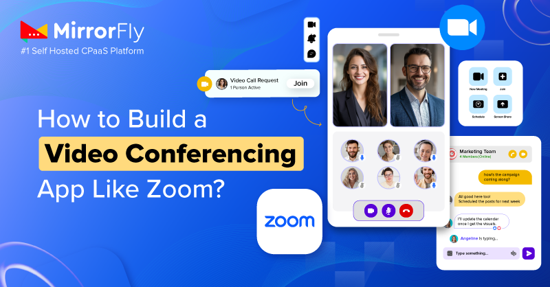 MirrorFly’s Self-Hosted Zoom Alternative