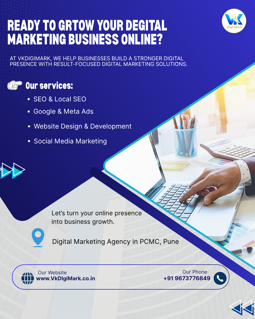 grow your business with Digital Marketing .