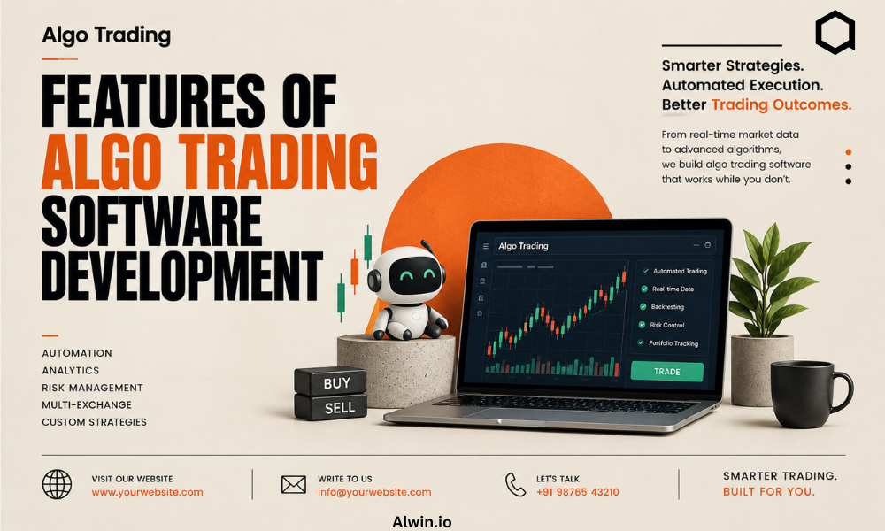 What Are the Must-Have Features of Algo Trading Software Development for Modern Traders?