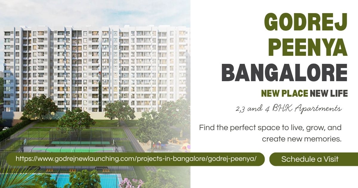 Godrej Peenya Bangalore: A New Residential Destination